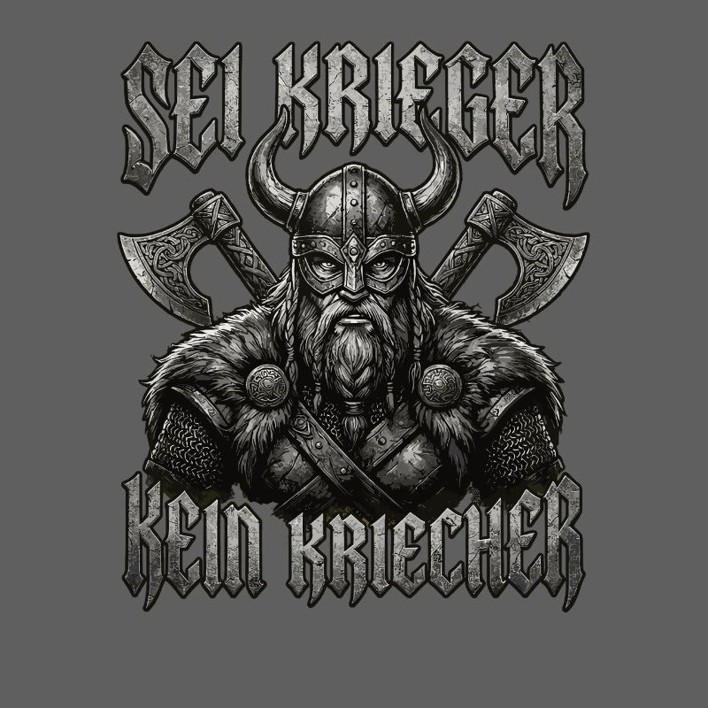 Sei Krieger kein Kriecher Wikinger Bart