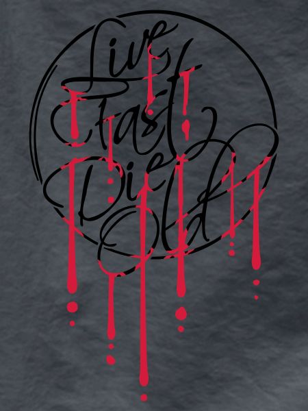 Live Fast Die