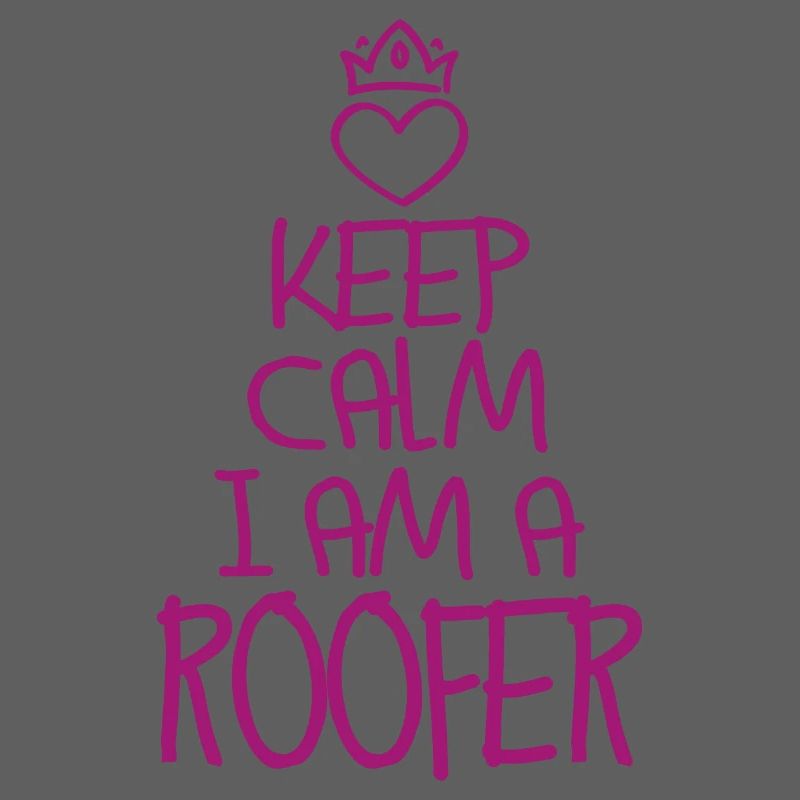 Keep Calm Dachdecker cool Dachdecker Geschenk
