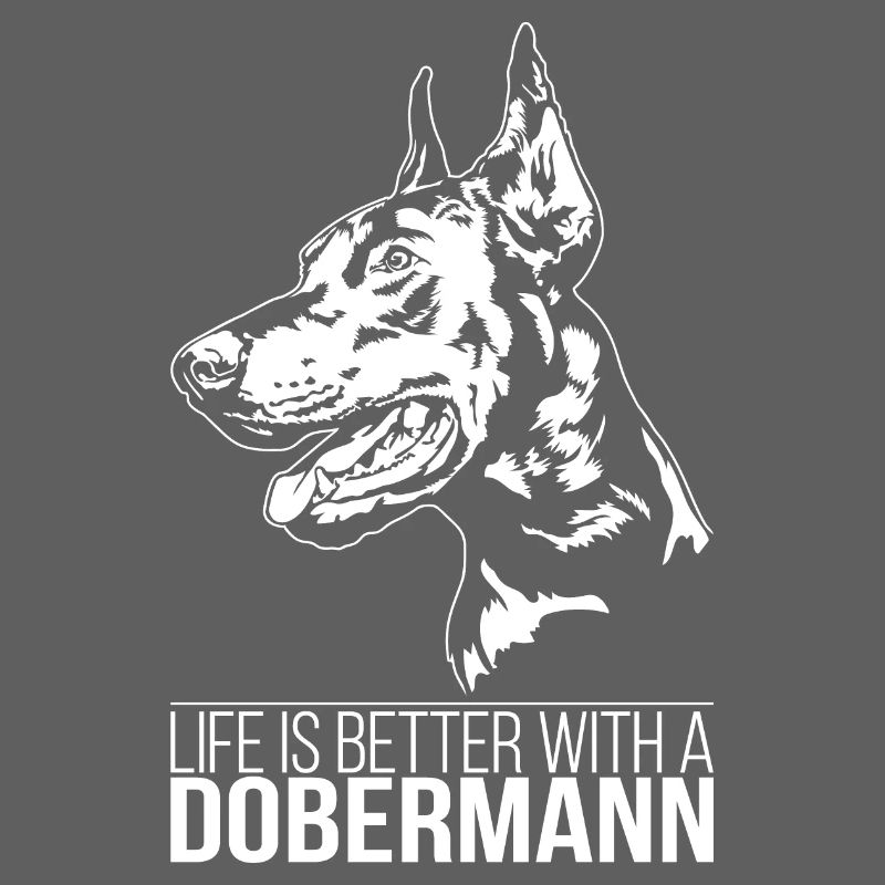 Dobermann life is better Hunde Hund Wilsigns