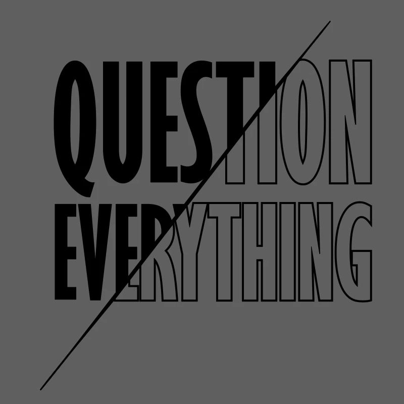 Aufklären Question Everything