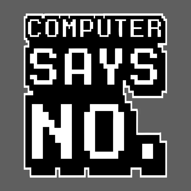 Computer sagt Nein