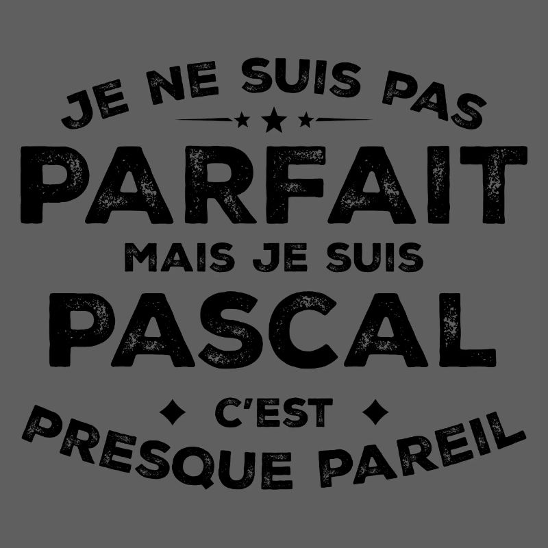 Pascal Un Prénom, Une Attitude L’Humour Pascal