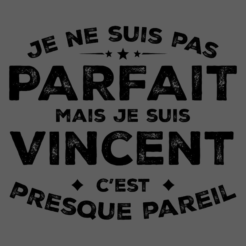 Vincent Ein Name, eine Haltung Humor Vincent