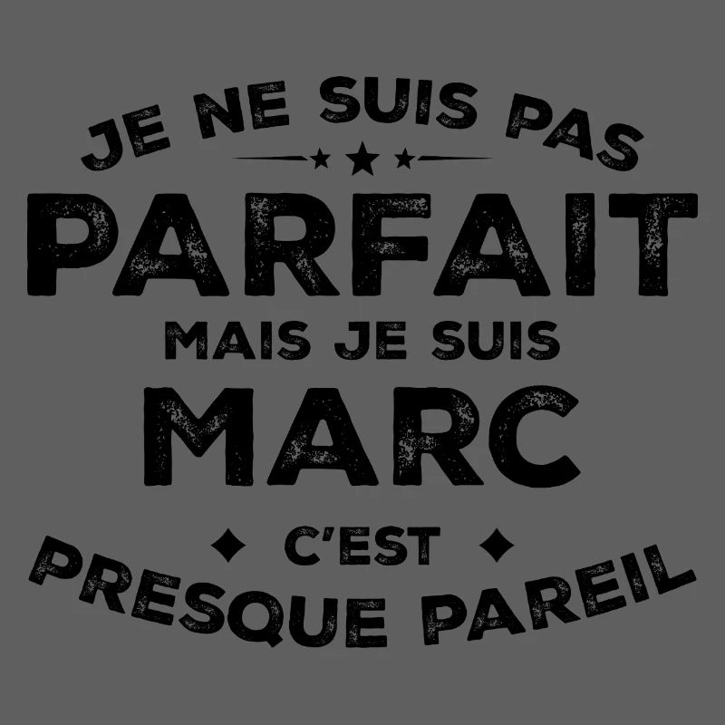 Marc A first name, an attitude Humour Marc