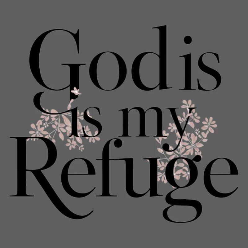 Dieu est mon refuge