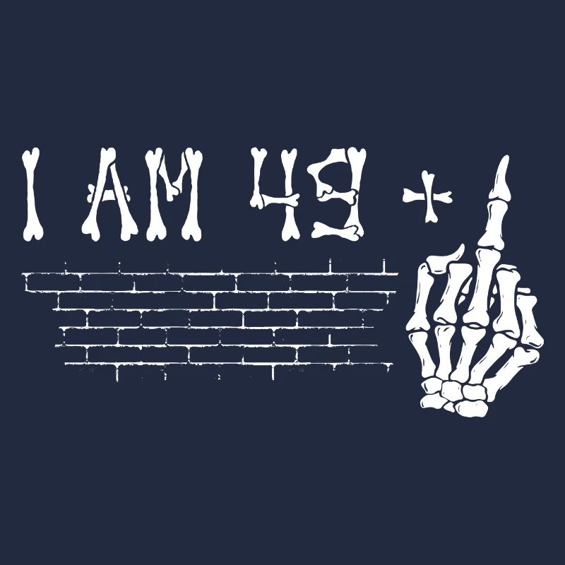 I Am 49 Plus Middle Finger - 50th Birthday