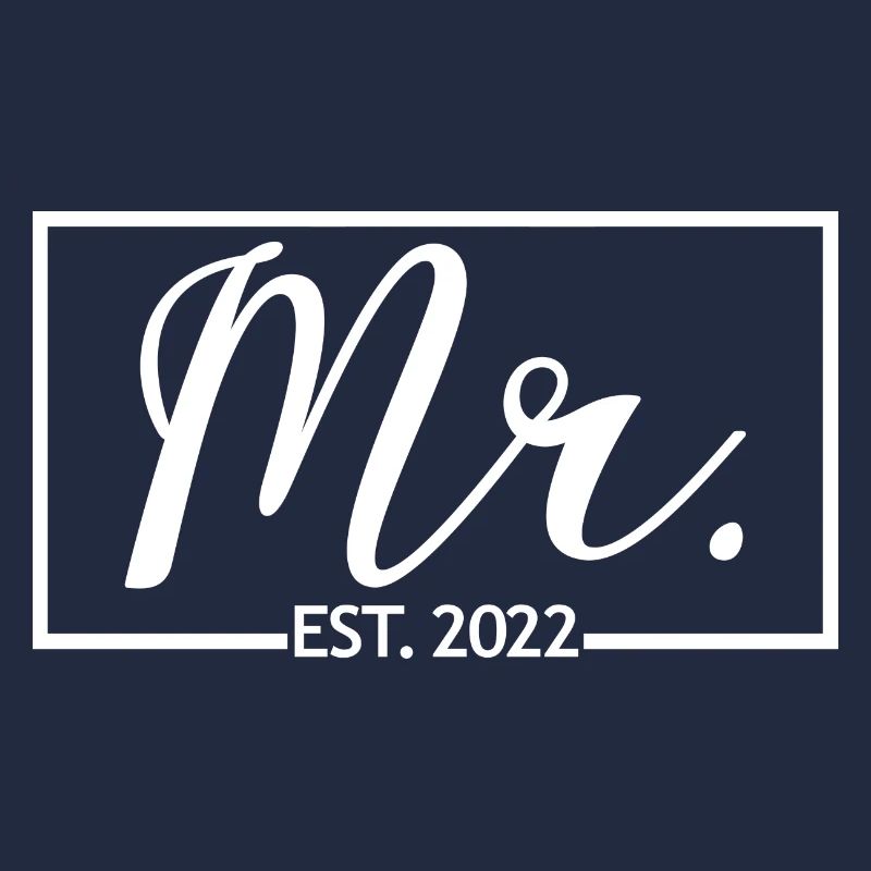 Mr. Est. 2022 - Bald Bräutigam, Hochzeitsfeier