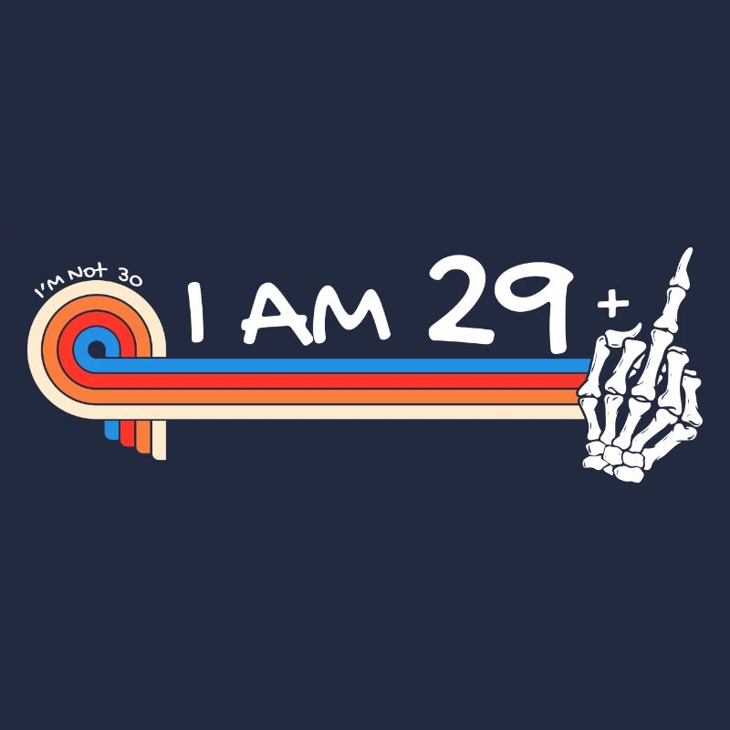 I Am 29 Plus Middle Finger - 30th Birthday