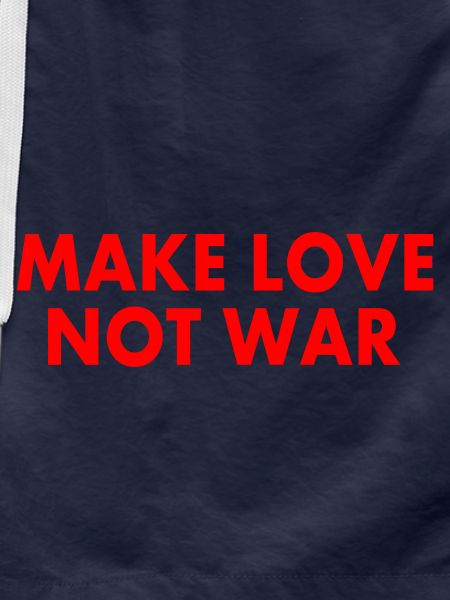 Make love not war