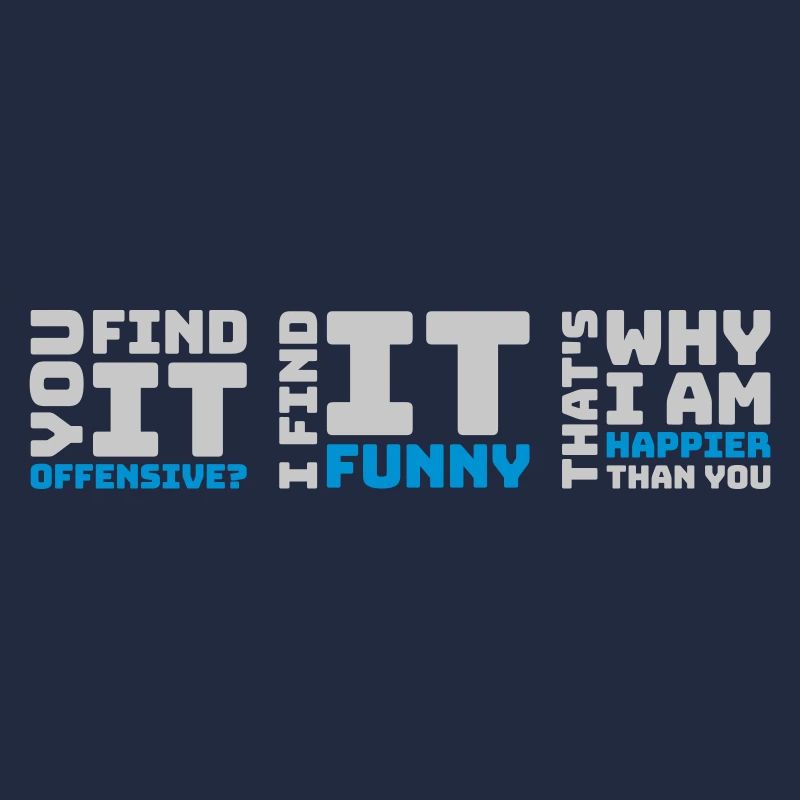 You find it offensive