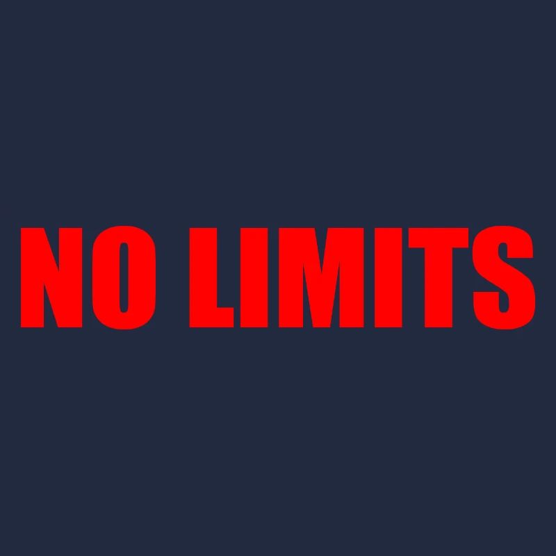 No limits