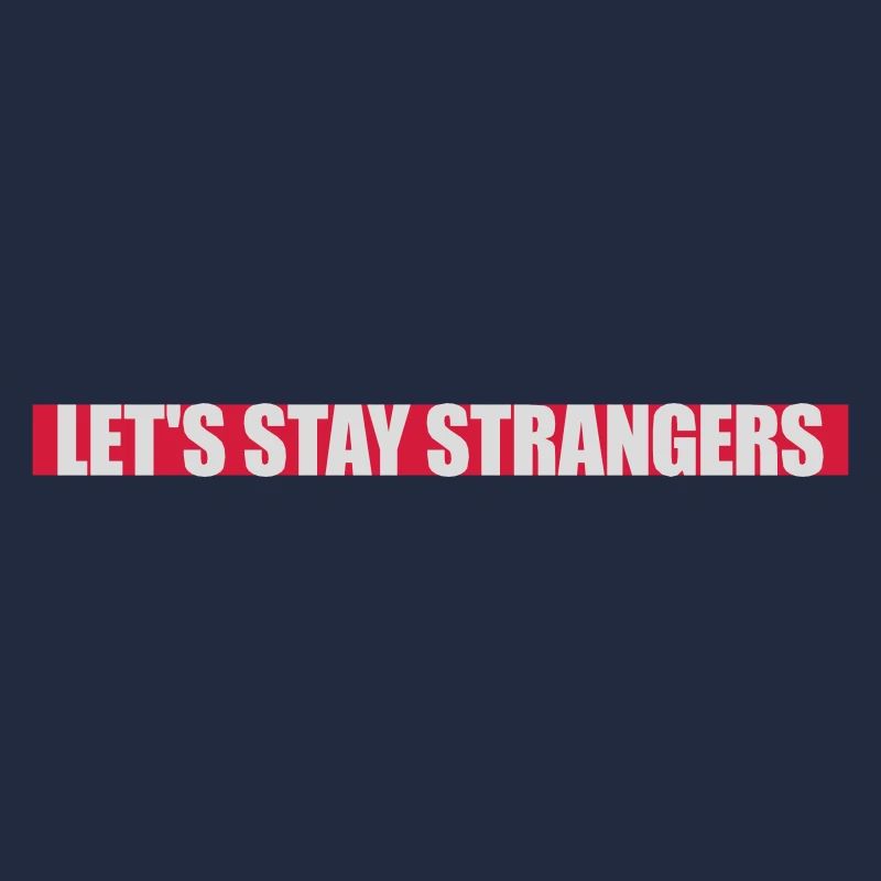 Citation Restons Strangers