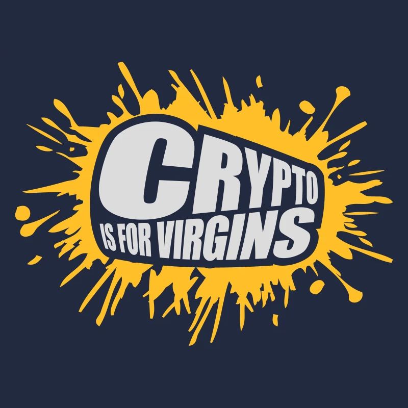 crypto is for virgins