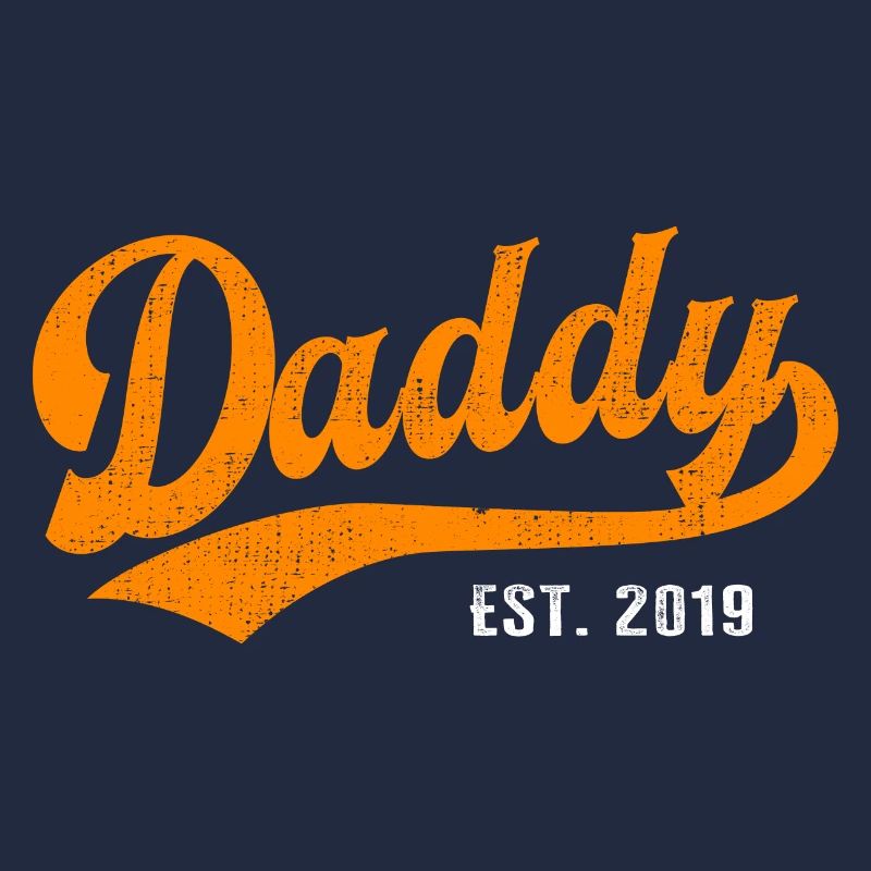 Daddy - Bester Dad Daddy Papa der Welt - est. 2019