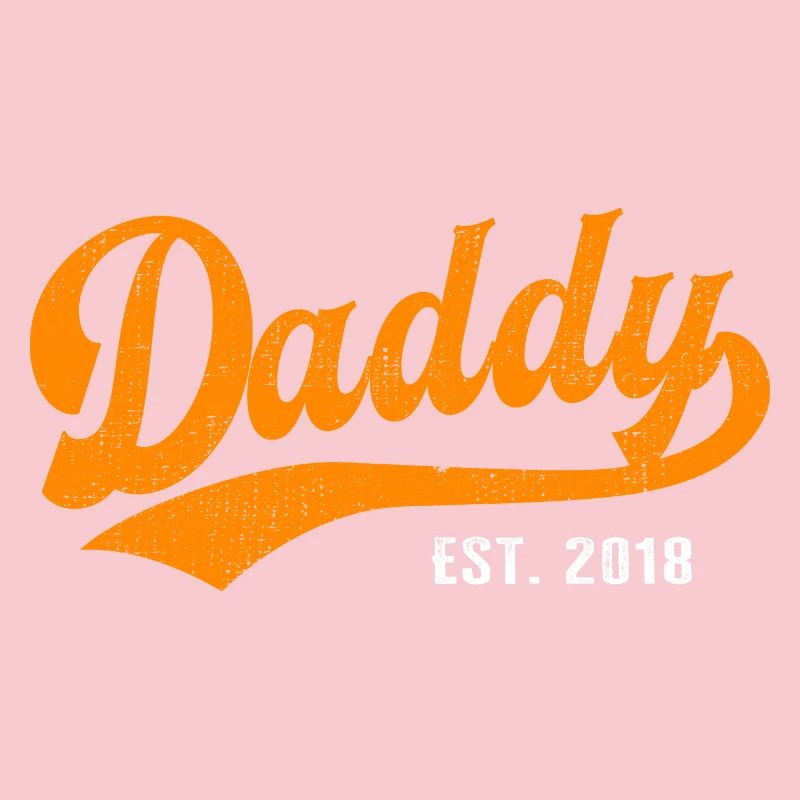 Daddy - Bester Dad Daddy Papa der Welt - est. 2018