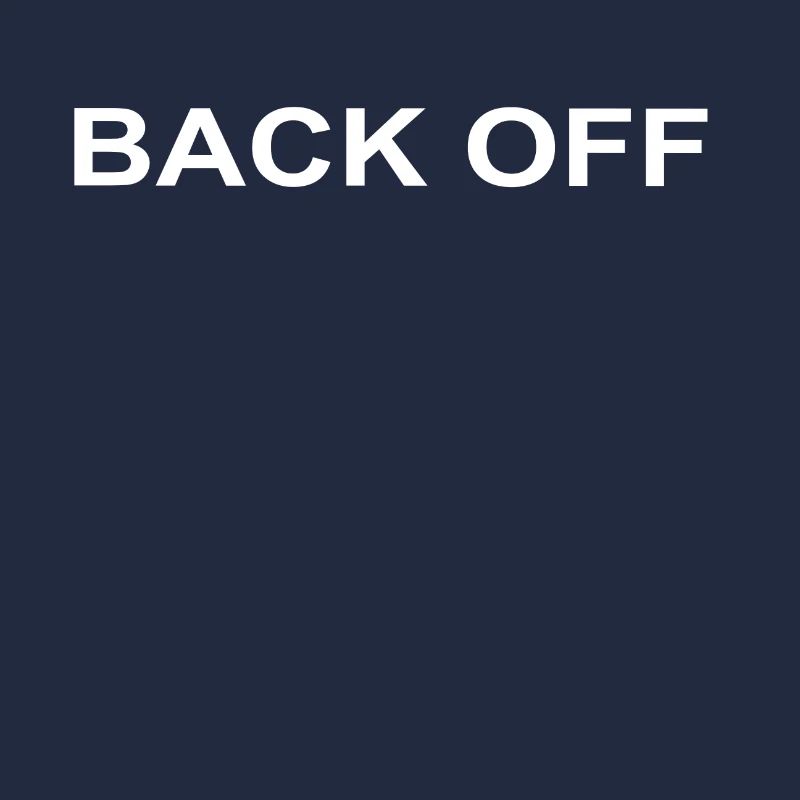 Back Off