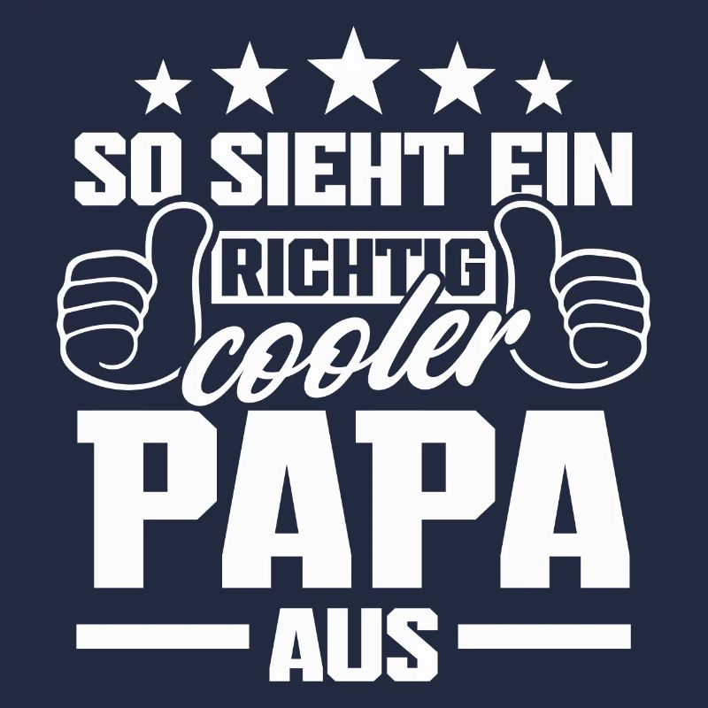 So sieht ein richtig cooler Papa aus