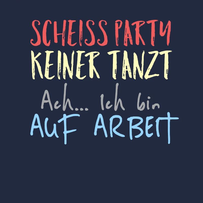 Arbeit lustiger Spruch