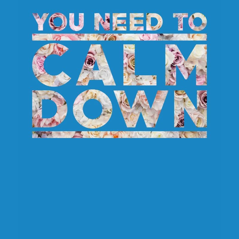 Calm Down