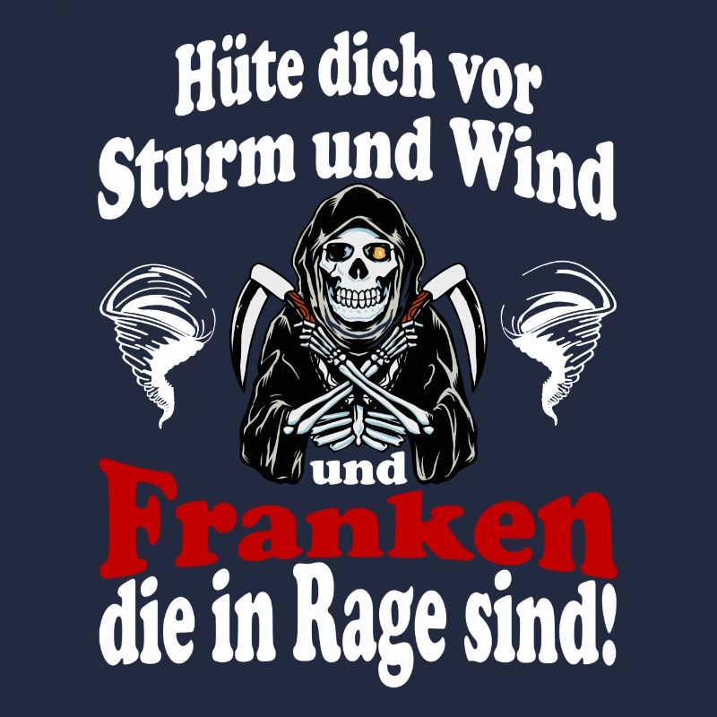 Hüte dich vor Sturm und wind und Franken