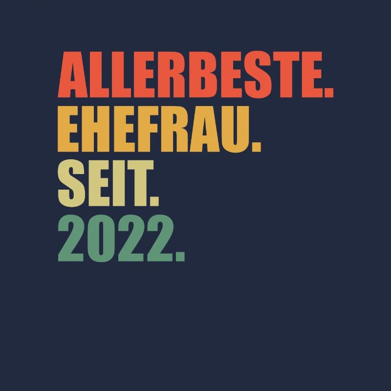 Beste Ehefrau seit 2022 1. Hochzeitstag