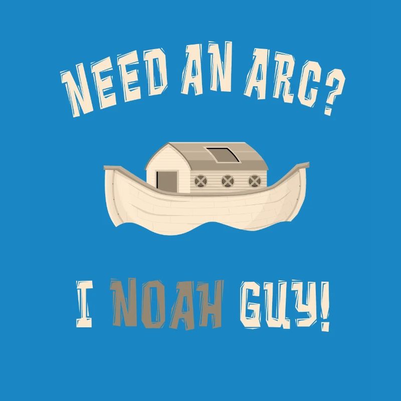 Need an arc? I Noah Guy!
