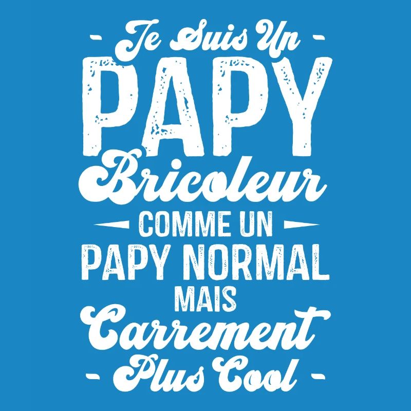 Papy bricoleur comme un papy normal