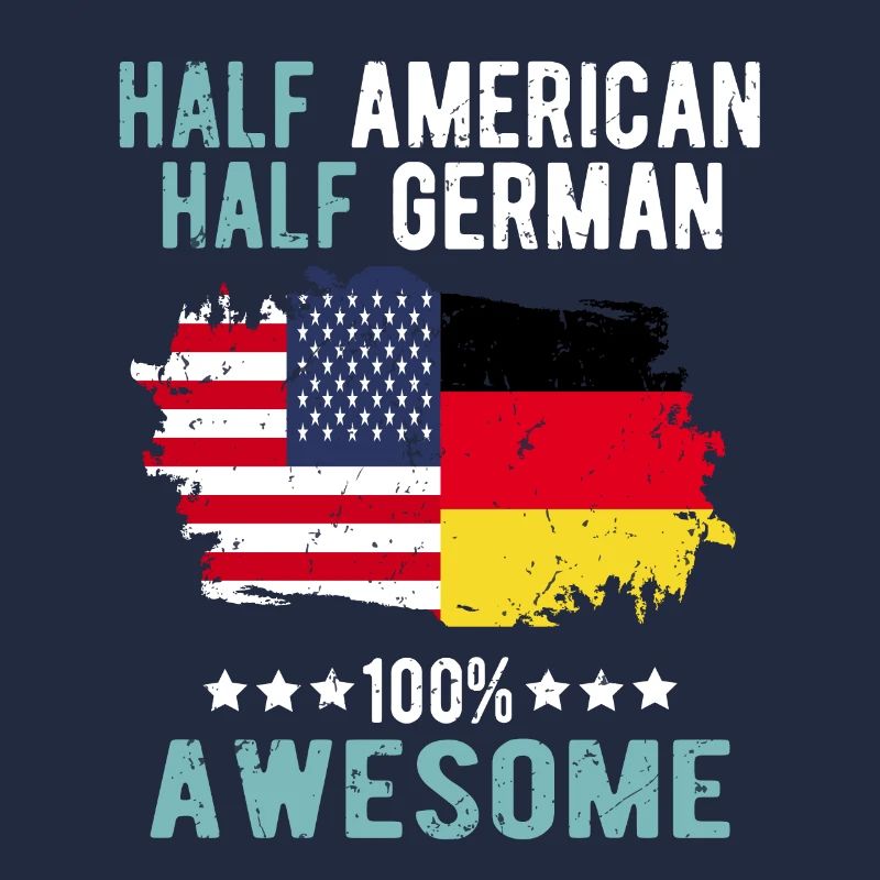 Half American Half German