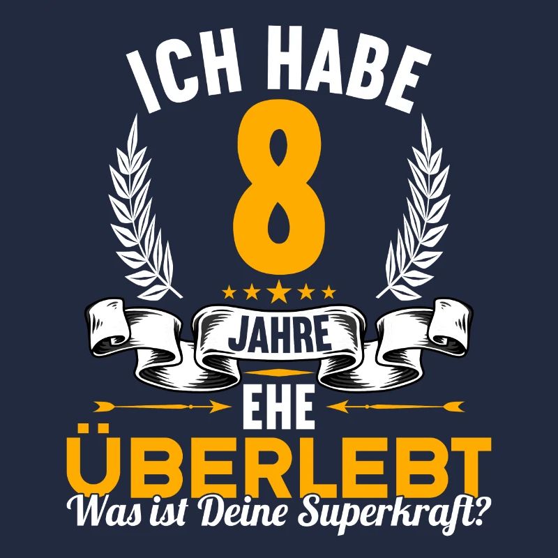 Ich habe 8 Jahre Ehe überlebt 8.Hochzeitstag