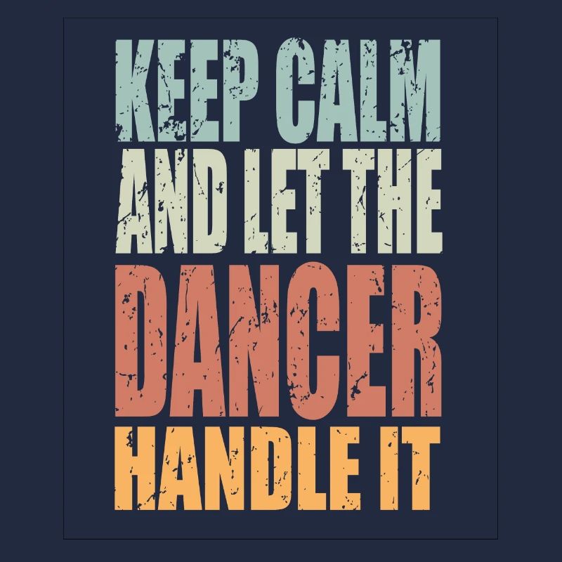 Keep Calm Tänzer Spruch Tänzer Geschenk