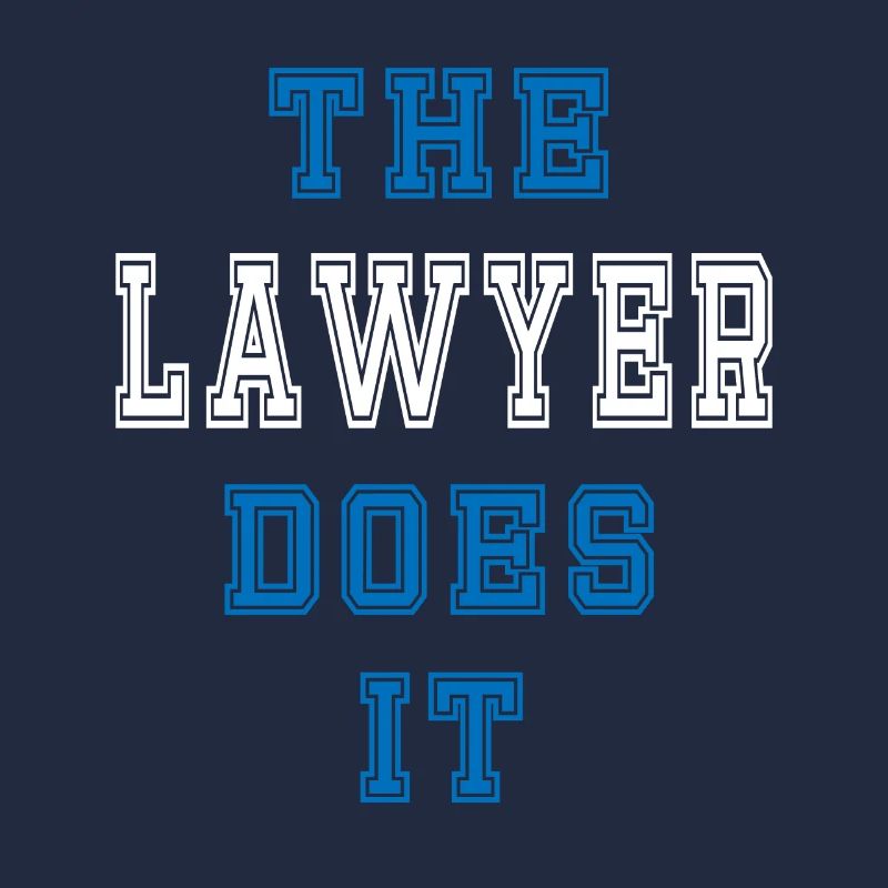 The Lawyer does it Lawyer Gift