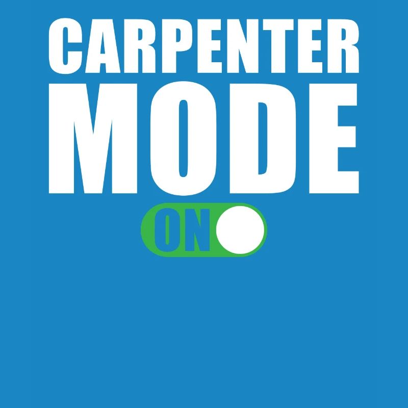 Carpenter Mode A Carpenter Carpenter Carpenter