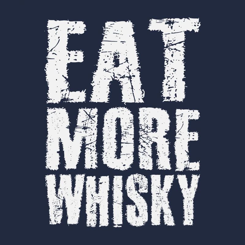 Mangez plus de whisky