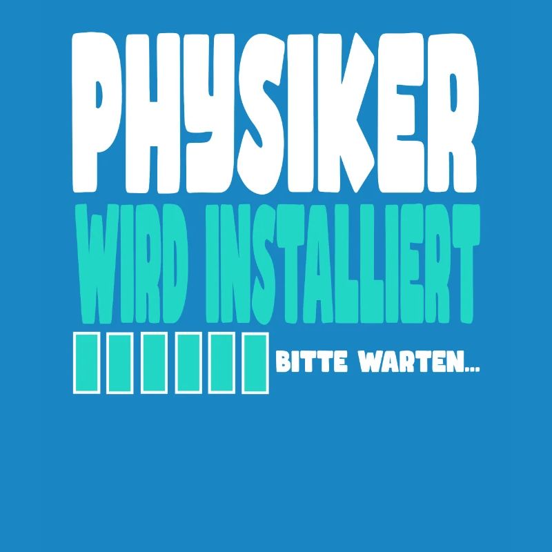 Physiker wird installiert