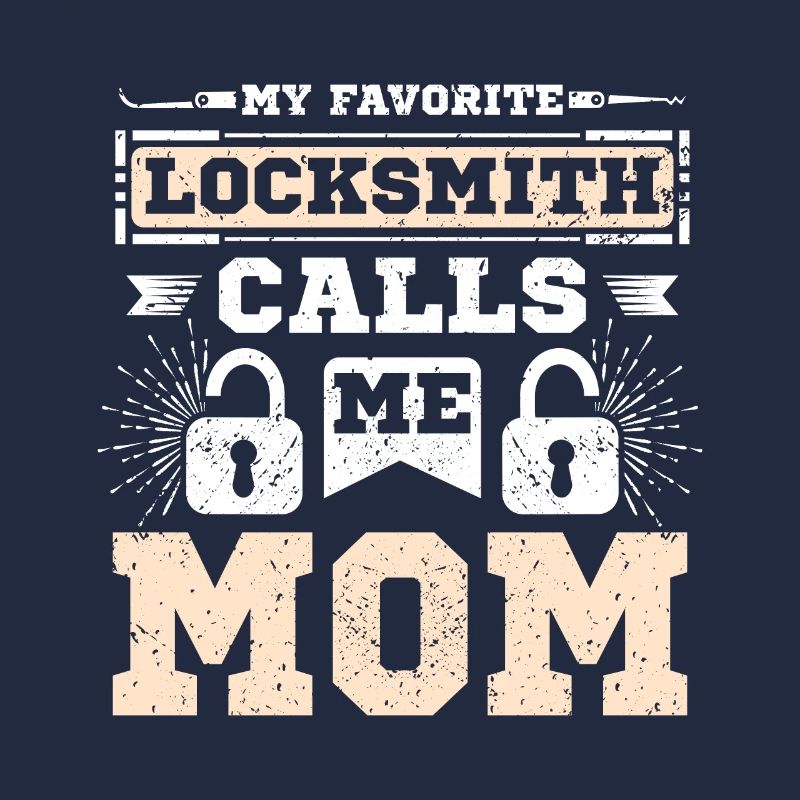 My favorite locksmith calls me mom