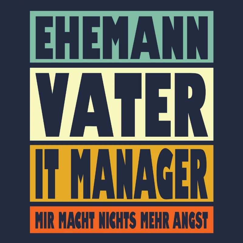 It Manager Vater Ehemann Held