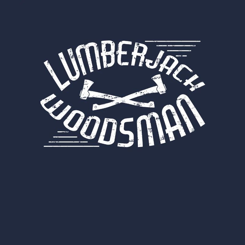 Lumberjack Forester Forester Sayings