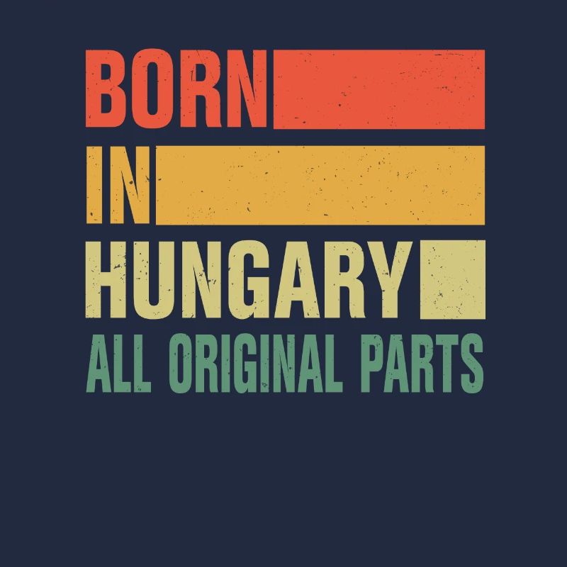 Born in Hungary