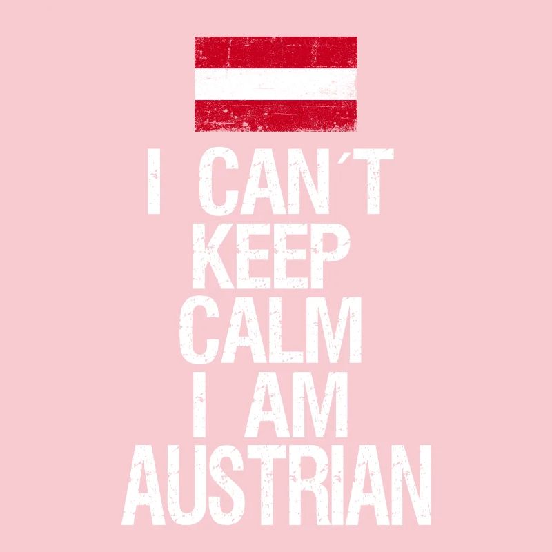 I can not Keep Calm I am Austrian