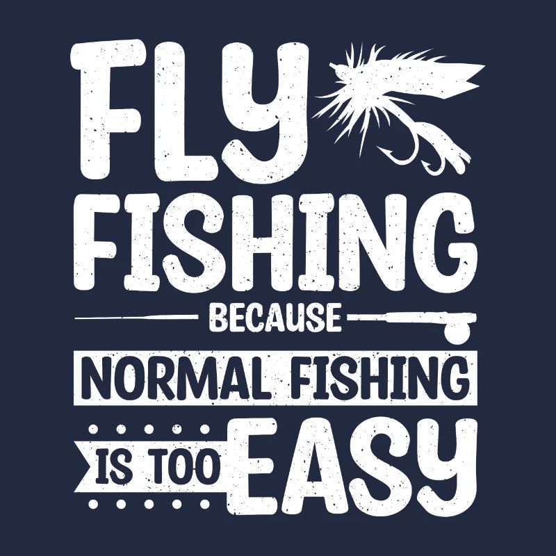 La pêche à la mouche normale est facile