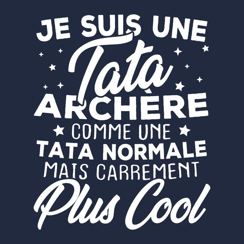 Je suis une tata archère