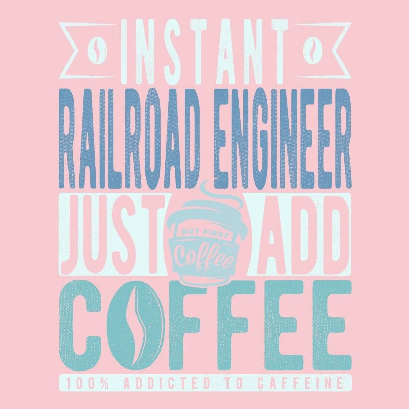 Railway engineer coffee saying