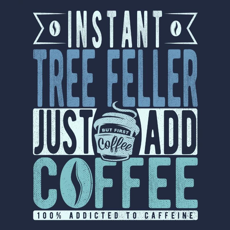 Baum Faller Kaffee Spruch