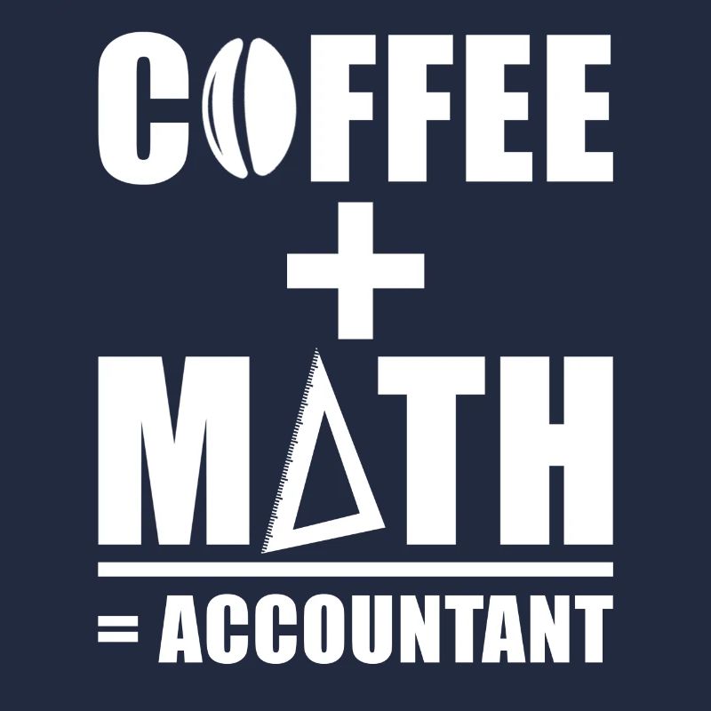 Buchhalter Spruch Kaffee + Mathe = Buchhalter