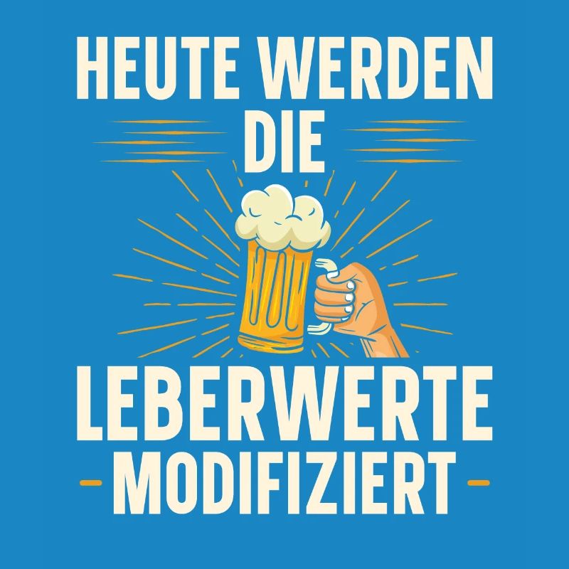 HEUTE WERDEN DIE LEBERWERTE MODIFIZIERT Bier