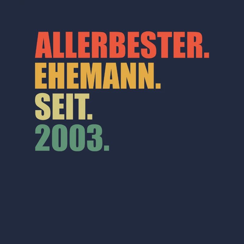 20. Hochzeitstag Bester Ehemann seit 2003