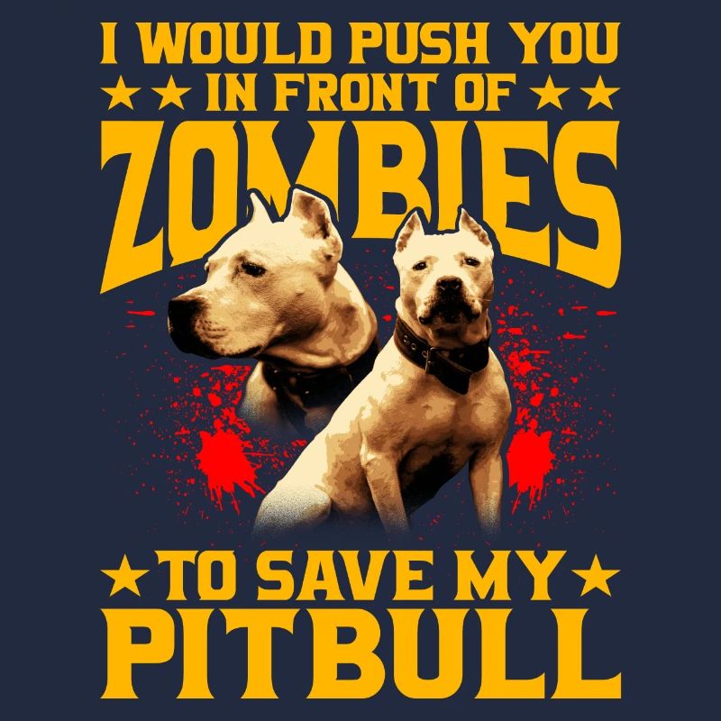 Je te pousserais devant les zombies pour pitbull