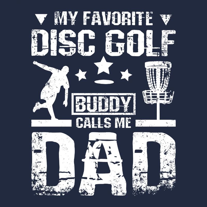 My favorite disc golf player calls me dad
