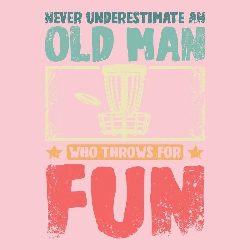 Never underestimate an old man throws disc golf